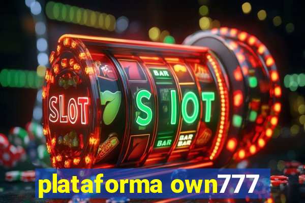 plataforma own777